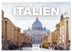 Italien - Das wundervolle Land im Süden. (Tischkalender 2026 DIN A5 quer), CALVENDO Monatskalender