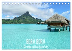 Bora Bora - Strände und Landschaften (Tischkalender 2026 DIN A5 quer), CALVENDO Monatskalender