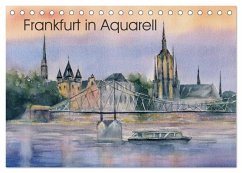 Frankfurt in Aquarell (Tischkalender 2026 DIN A5 quer), CALVENDO Monatskalender
