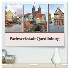 Fachwerkstadt Quedlinburg (hochwertiger Premium Wandkalender 2026 DIN A2 quer), Kunstdruck in Hochglanz