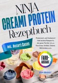 Ninja Creami Protein Rezeptbuch Ninja Creami Protein Rezeptbuch