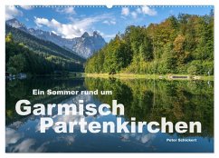 Ein Sommer rund um Garmisch-Partenkirchen (Wandkalender 2026 DIN A2 quer), CALVENDO Monatskalender