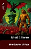 The Garden of Fear (eBook, ePUB) The Garden of Fear (eBook, ePUB)