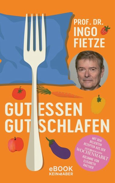 Gut essen, gut schlafen (eBook, ePUB)
