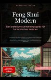 Feng Shui Modern: Der praktische Einrichtungsguide für harmonisches Wohnen (Feng Shui (DE), #1) (eBook, ePUB) Feng Shui Modern: Der praktische Einrichtungsguide für harmonisches Wohnen (Feng Shui (DE), #1) (eBook, ePUB)