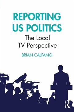 Cover Reporting US Politics (eBook, ePUB)