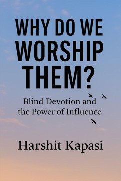 Cover Why Do We Worship Them? (eBook, ePUB)