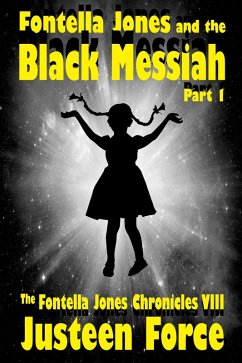 Cover Fontella Jones and the Black Messiah (The Fontella Jones Chronicles, #8) (eBook, ePUB)