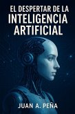 El despertar de la Inteligencia Artificial (eBook, ePUB)