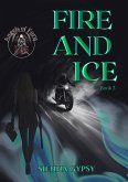 Fire And Ice (Angels of Fury, #3) (eBook, ePUB) Fire And Ice (Angels of Fury, #3) (eBook, ePUB)