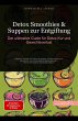 Detox Smoothies & Suppen zur... - Bild 1