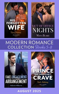 Modern Romance August 2025 Books 5-8 (eBook, ePUB) - Blake, Maya; Pammi, Tara; Milburne, Melanie; Anthony, Kali Modern Romance August 2025 Books 5-8 (eBook, ePUB) - Blake, Maya; Pammi, Tara; Milburne, Melanie; Anthony, Kali
