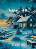 Christmas at the Cottage (eBook, ePUB) Christmas at the Cottage (eBook, ePUB)