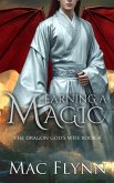 Learning a Magic: The Dragon God's Wife Book 4 (Dragon Shifter Romance) (eBook, ePUB) Learning a Magic: The Dragon God's Wife Book 4 (Dragon Shifter Romance) (eBook, ePUB)