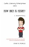 How Rich Is Henry? (Daveshorts) (eBook, ePUB) How Rich Is Henry? (Daveshorts) (eBook, ePUB)