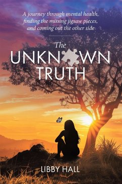 The Unknown Truth (eBook, ePUB) - Hall, Libby