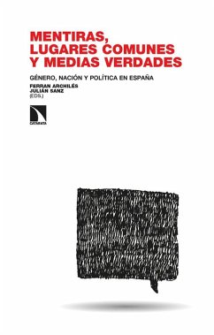 Cover Mentiras, lugares comunes y medias verdades
