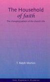 The Household of Faith The Household of Faith