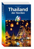 MICHAEL MÜLLER REISEFÜHRER Thailand - der Norden MICHAEL MÜLLER REISEFÜHRER Thailand - der Norden