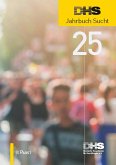 DHS Jahrbuch Sucht 2025 DHS Jahrbuch Sucht 2025