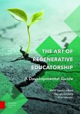 The Art of Regenerative Educatorship The Art of Regenerative Educatorship