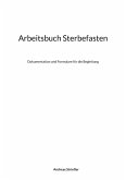 Arbeitsbuch Sterbefasten Arbeitsbuch Sterbefasten