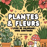 Plantes et fleurs Plantes et fleurs