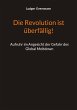 Die Revolution ist überfällig! - Bild 1