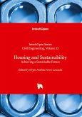 Housing and Sustainability - Achieving a Sustainable Future Housing and Sustainability - Achieving a Sustainable Future