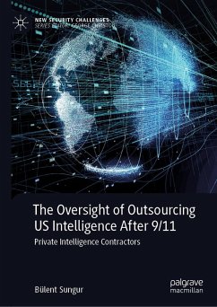 Cover The Oversight of Outsourcing US Intelligence After 9/11 (eBook, PDF)