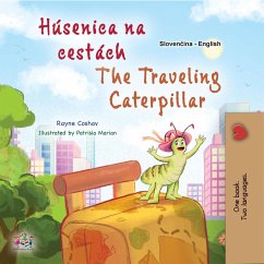 Húsenica na cestách The Traveling Caterpillar (Slovak English Bilingual Collection) (eBook, ePUB)
