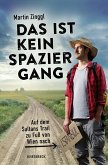 Das ist kein Spaziergang Das ist kein Spaziergang