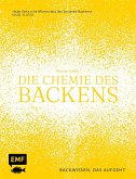 Die Chemie des Backens Die Chemie des Backens