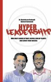 HYPER LEADERSHIP HYPER LEADERSHIP