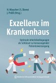 Exzellenz im Krankenhaus (eBook, PDF) Exzellenz im Krankenhaus (eBook, PDF)