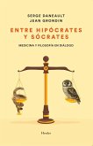 Entre Hipocrates Y Socrates