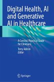 Digital Health, AI and Generative AI in Healthcare (eBook, PDF)