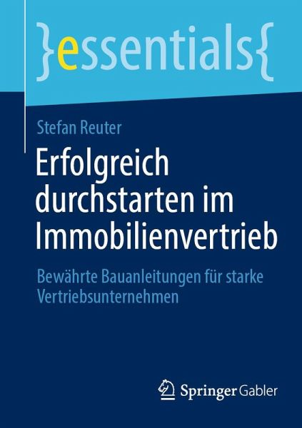 Erfolgreich durchstarten im Immobilienvertrieb (eBook, PDF) Erfolgreich durchstarten im Immobilienvertrieb (eBook, PDF)
