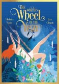 The Witch's Wheel of the Year The Witch's Wheel of the Year