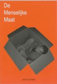 De Menselijke Maat De Menselijke Maat