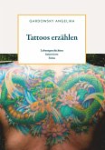 Tattoos erzählen Tattoos erzählen