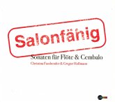 Salonfähig. Sonaten Für Flöte Und Cembalo Salonfähig. Sonaten Für Flöte Und Cembalo