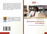 Maîtrise de la rédaction et de la défense Maîtrise de la rédaction et de la défense