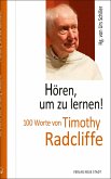 Hören, um zu lernen! Hören, um zu lernen!