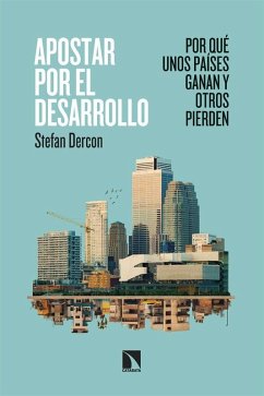 Cover Apostar por el desarrollo: Por qué unos países ganan y otros pierden