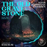 The Old Grave-Stone (Story Time, Episode 130) (MP3-Download) The Old Grave-Stone (Story Time, Episode 130) (MP3-Download)