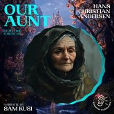 Our Aunt (Story Time, Episode 136) (MP3-Download) Our Aunt (Story Time, Episode 136) (MP3-Download)
