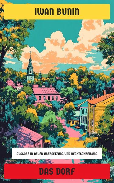 Das Dorf (eBook, ePUB) Das Dorf (eBook, ePUB)