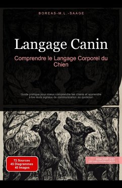 Langage Canin: Comprendre le Langage Corporel du Chien (Chien (FR), #3) (eBook, ePUB) - Saage, Boreas Fr. M. L.