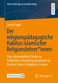 Der religionspädagogische Habitus islamischer Religionslehrer*innen (eBook, PDF)